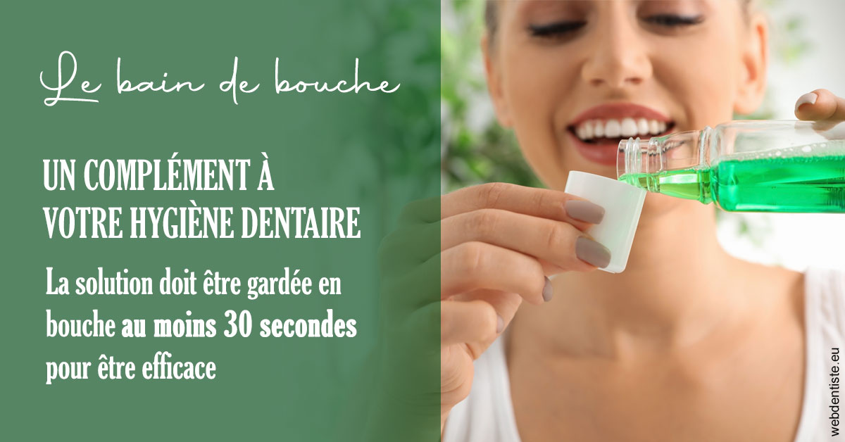 https://dr-olivier-godiveau.chirurgiens-dentistes.fr/Le bain de bouche 2